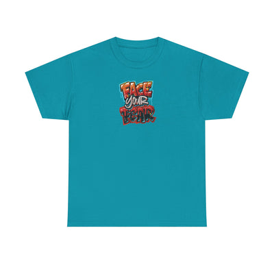 Face your Fear T-shirt