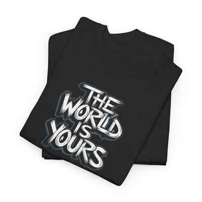 The World is Yours T-shirt
