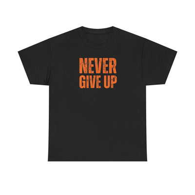 Never Give Up T-shirt