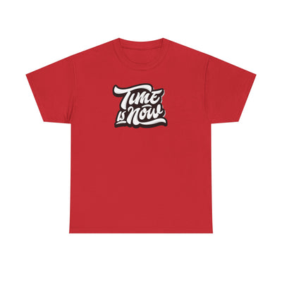 Time is Now T-shirt