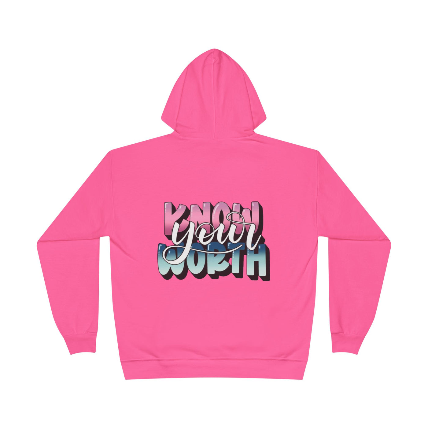 Know Your Worth Hoodie
