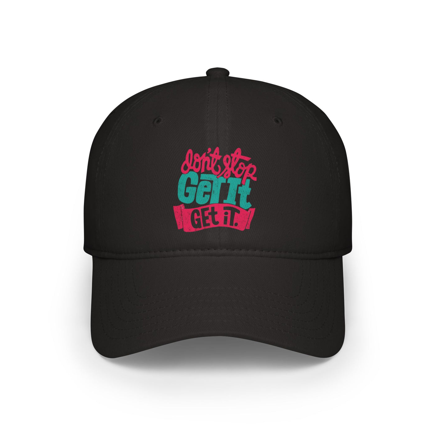 Don't Stop Get it Get It Hat