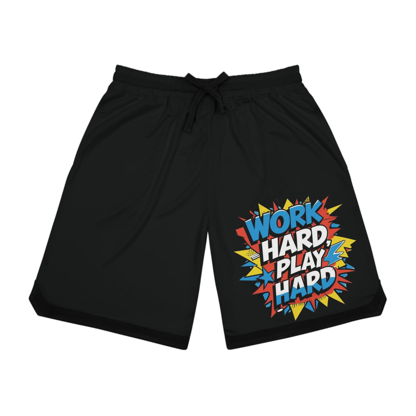 Work Hard, Play Hard Shorts