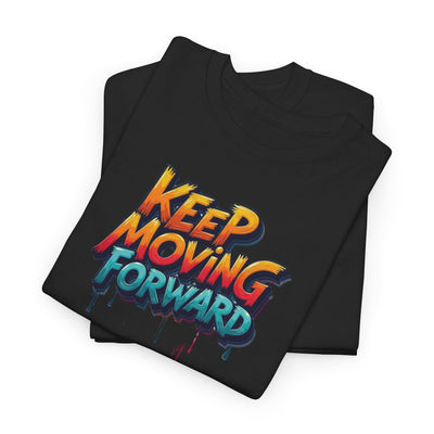 Keep Moving Forward T-shirt