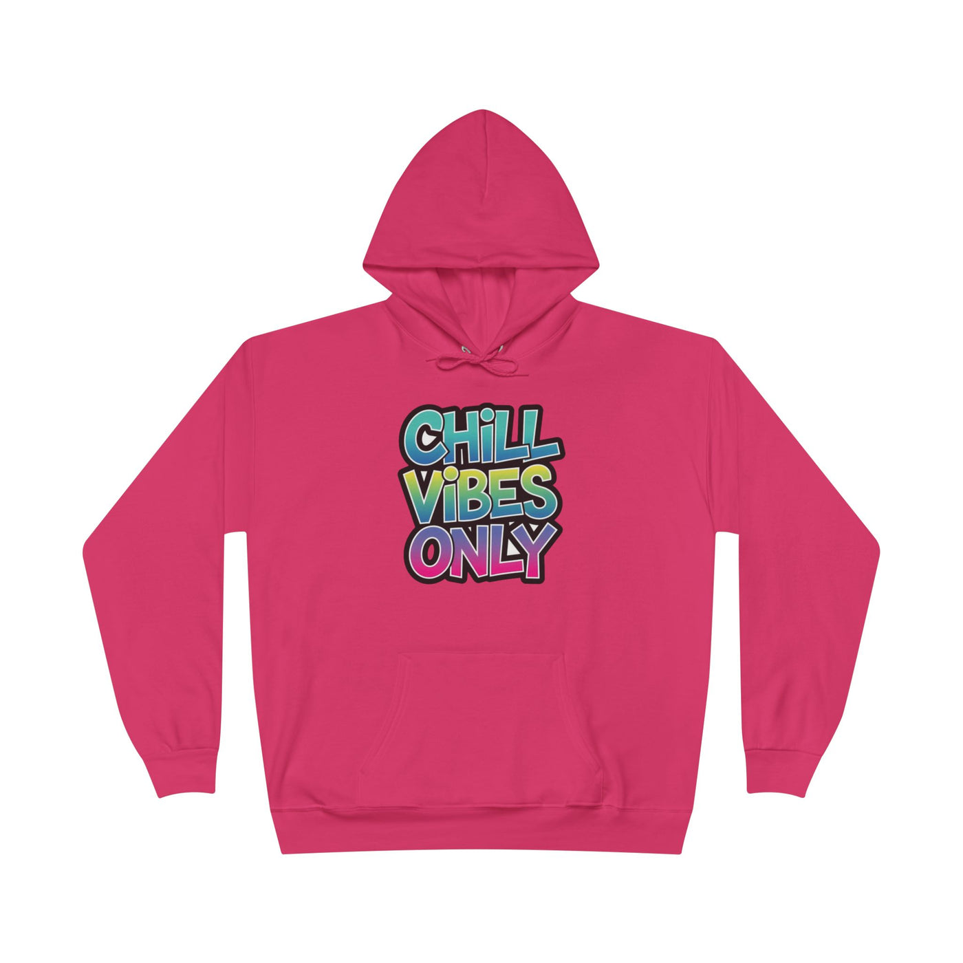 Chill Vibes Only Hoodie