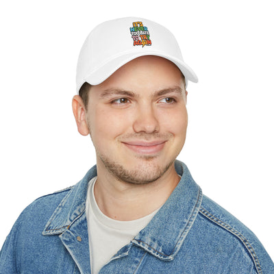 It's Never Too Late to Try Again Hat
