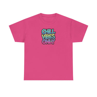 Chill Vibes Only T-shirt