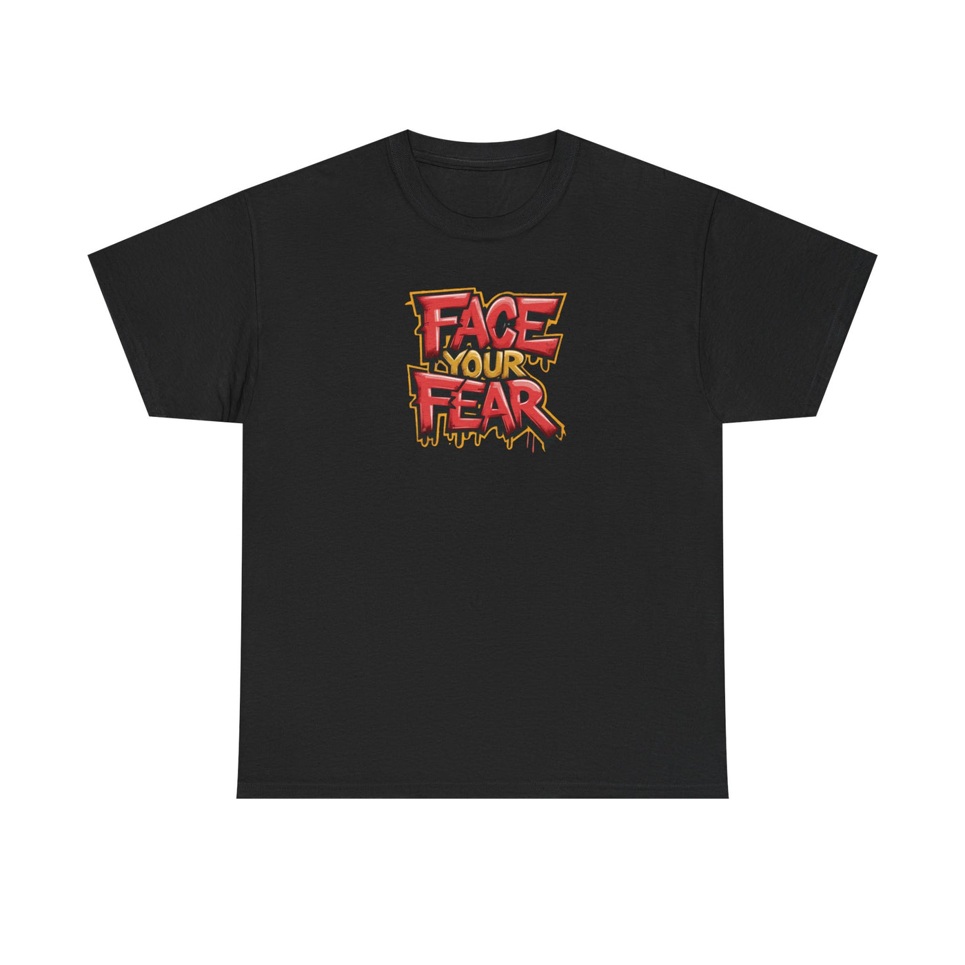 Face Your Fear T-shirt
