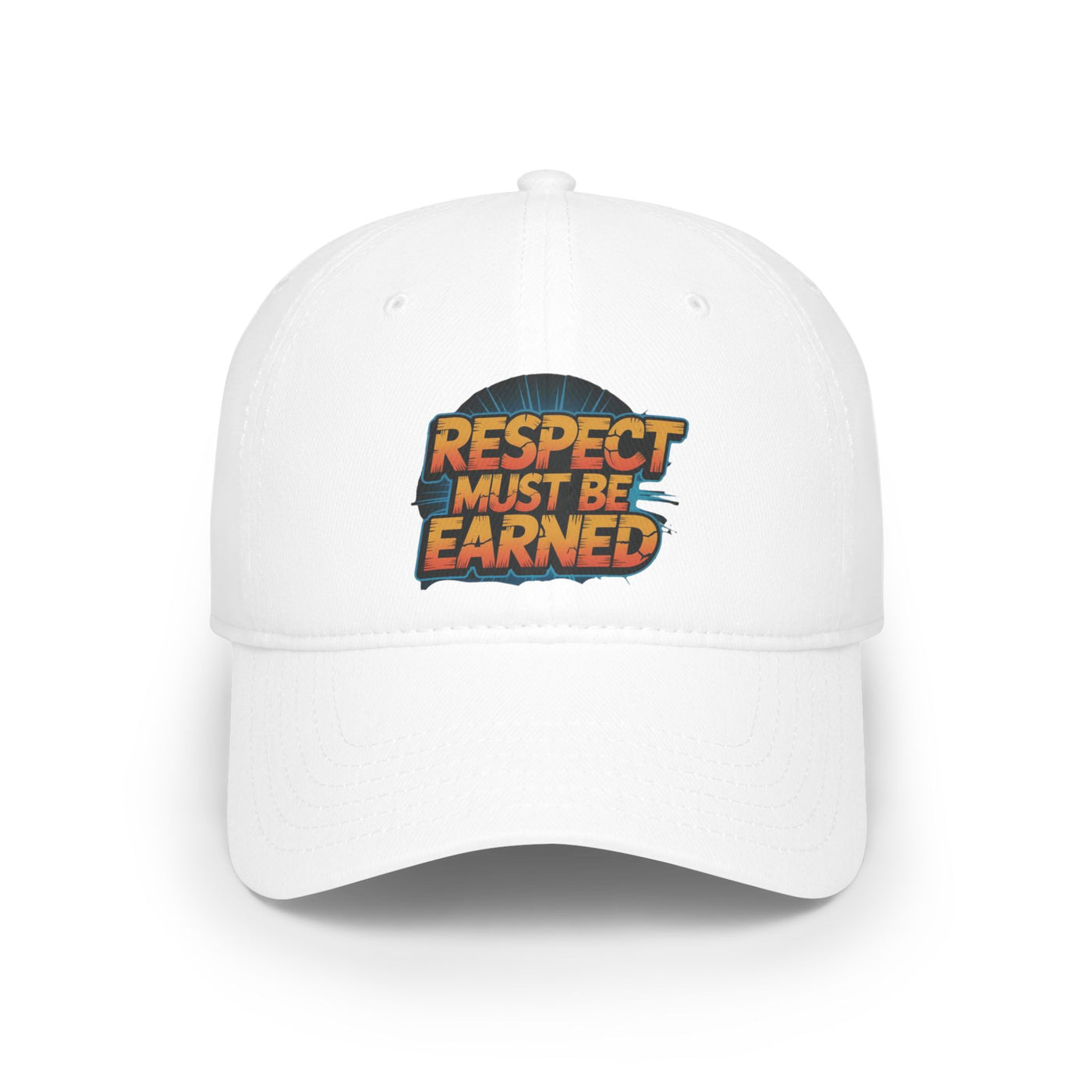 Respect Must Be Earned Hat