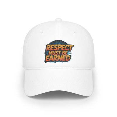 Respect Must Be Earned Hat