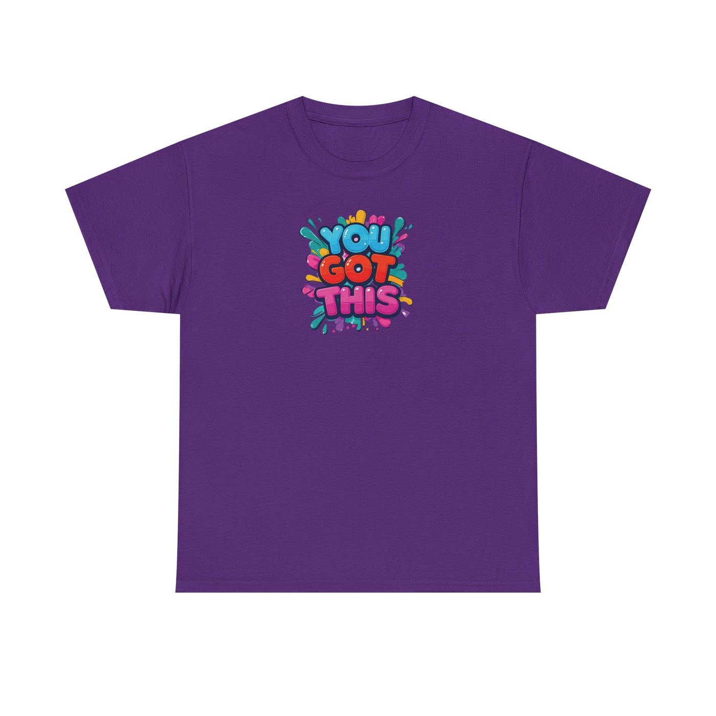 You Got This T-shirt
