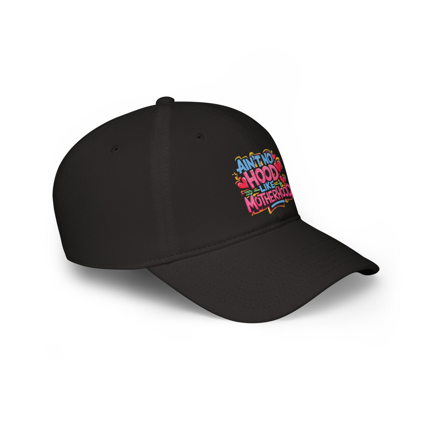 Ain't No Hood Like Motherhood Hat