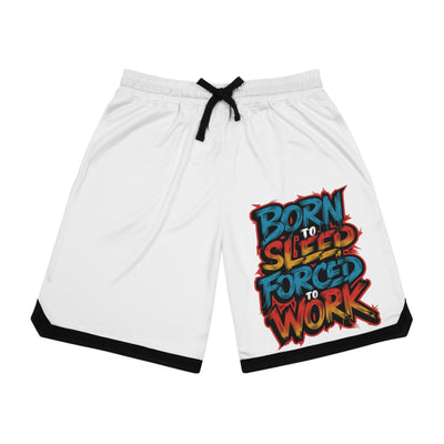 Born to Sleep, Forced to Work Shorts