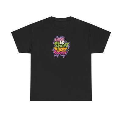 Life Is Short yet Sweet T-Shirt