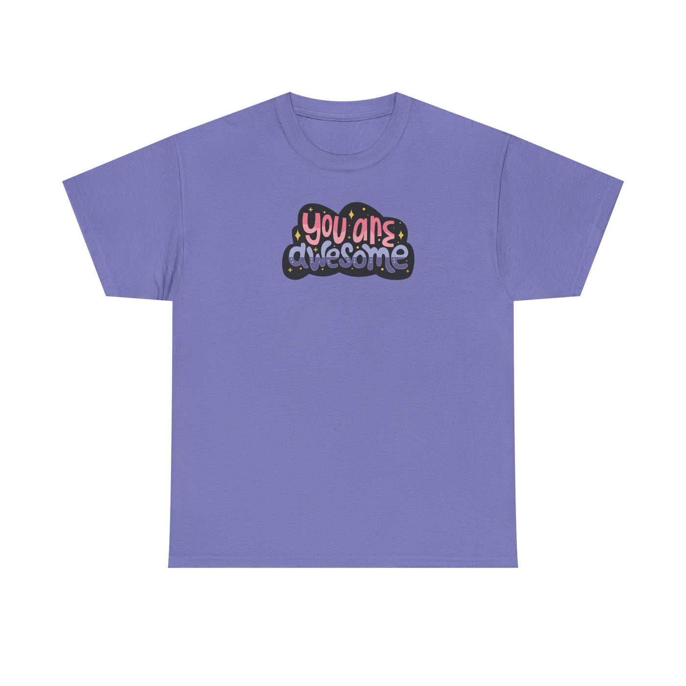 You Are Awesome T-shirt