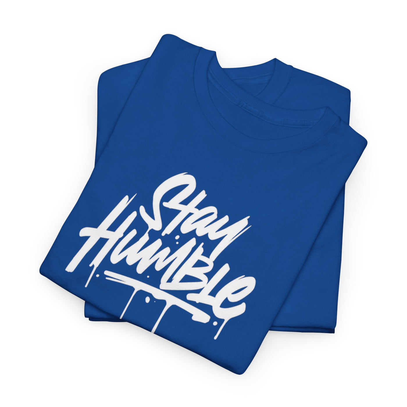 Stay Humble T-shirt