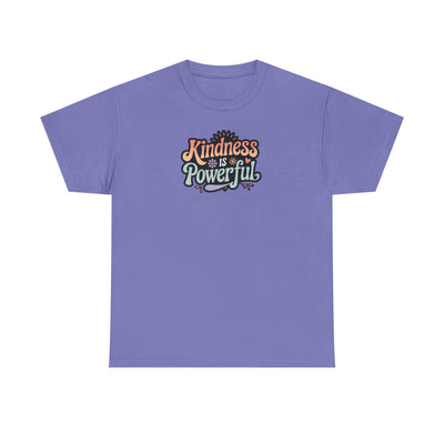 Kindness is Powerful T-shirt