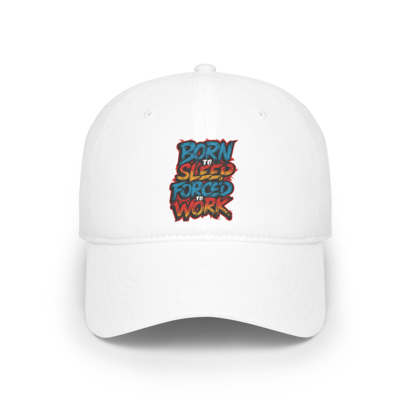Born to Sleep, Forced to Work Hat