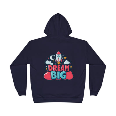 Dream Big Hoodie