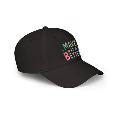 Make It Better Hat