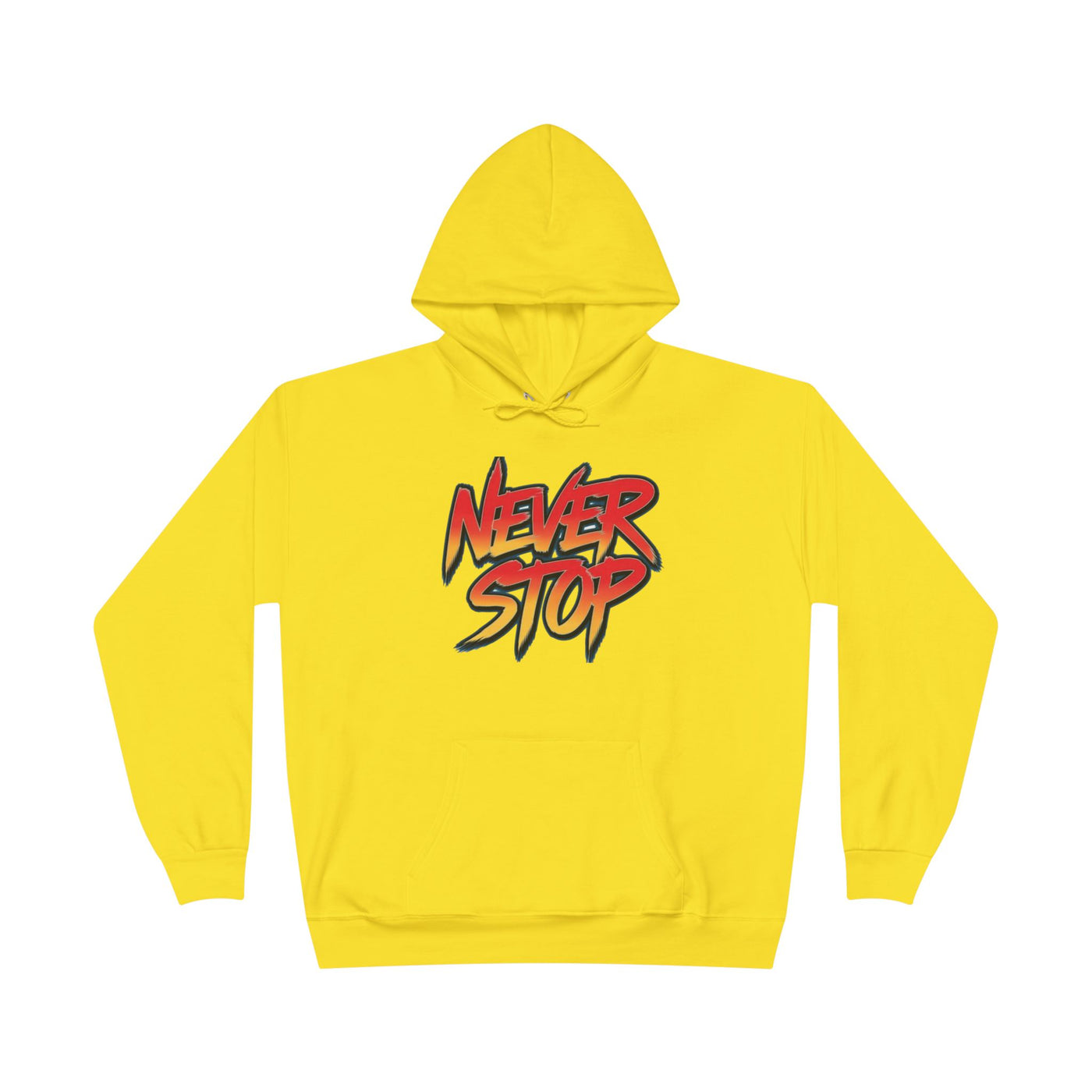 Never Stop Hoodie
