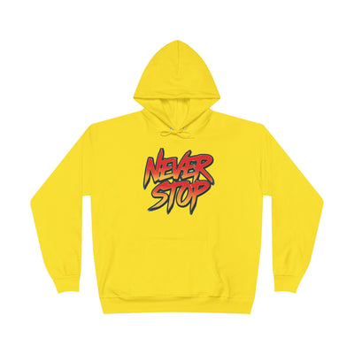 Never Stop Hoodie