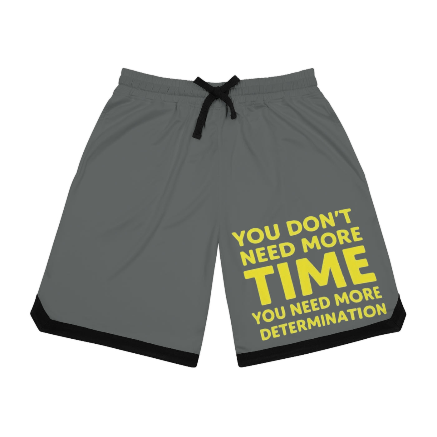 Determination Shorts