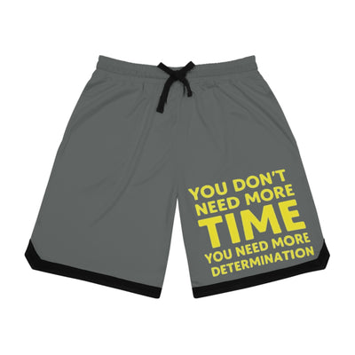 Determination Shorts