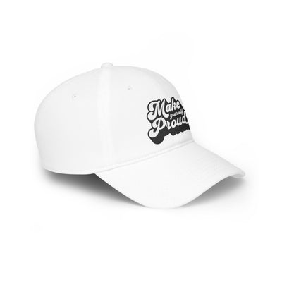 Make Yourself Proud Hat
